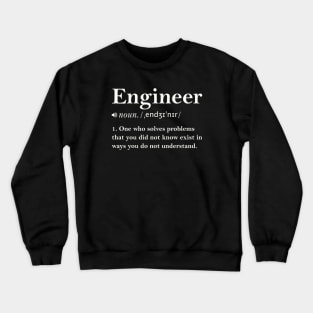 Funny Engineer Definition Crewneck Sweatshirt